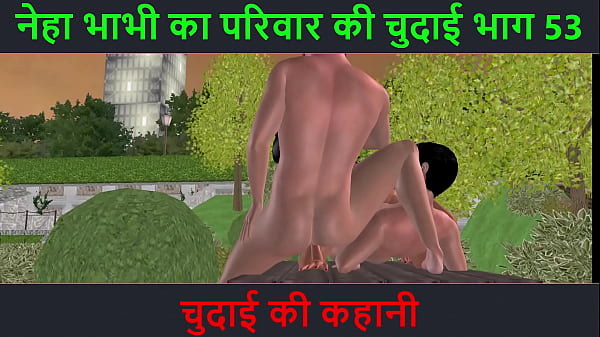 Neha Bhabhi Gets Fucked Hard In Her Latest Sex Adventure – Part 53, Full Hindi Audio Story Of Her Wild Chudai.